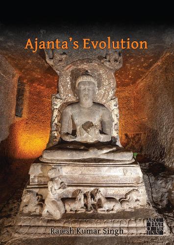 Бумажная книга «Ajanta’s Evolution: From Sāvakayāna to Bodhisatvayāna amid Hunnic Turmoil», автор Раджеш Кумар Сингх - фото №1