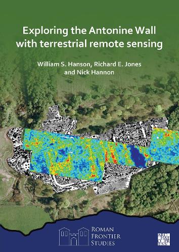 [object Object] «Exploring the Antonine Wall with Terrestrial Remote Sensing», автор Ричард Э. Джонс - фото №1