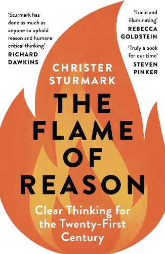Бумажная книга «The Flame of Reason: Clear Thinking for the Twenty-First Century», автор Кристер Стурмарк - фото №1