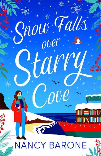 Бумажная книга «Snow Falls Over Starry Cove: Escape to Cornwall with this absolutely heart-warming page-turner in 2024!», автор Нэнси Барон - фото №1