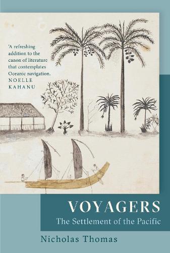 Бумажная книга «Voyagers: The Settlement of the Pacific», автор Николас Томас - фото №1
