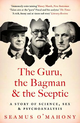 Паперова книга «The Guru, the Bagman and the Sceptic: A story of science, sex and psychoanalysis» - фото №1