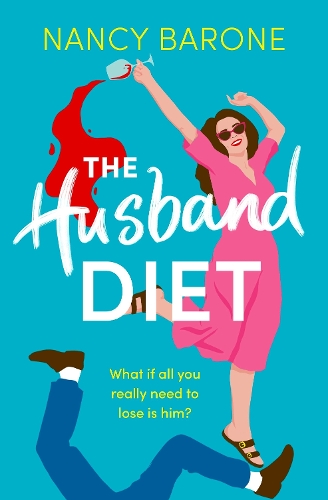 Бумажная книга «The Husband Diet: An absolutely laugh-out-loud and addictive rom-com for 2024 that you won't be able to put down!», автор Нэнси Барон - фото №1