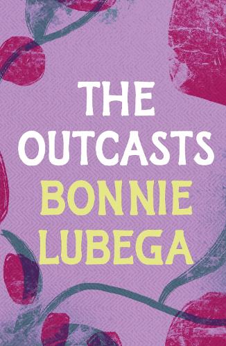 Бумажная книга «The Outcasts», автор Бонни Лубега - фото №1