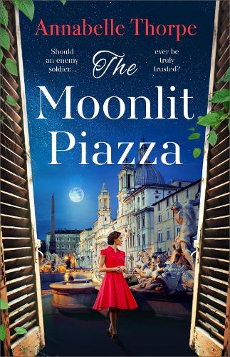 Паперова книга «The Moonlit Piazza: The sweeping World War 2 saga and sequel to The Village Trattoria», автор Аннабель Торп - фото №1