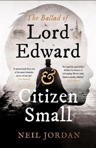 Бумажная книга «The Ballad of Lord Edward and Citizen Small», автор Нил Джордан - фото №1