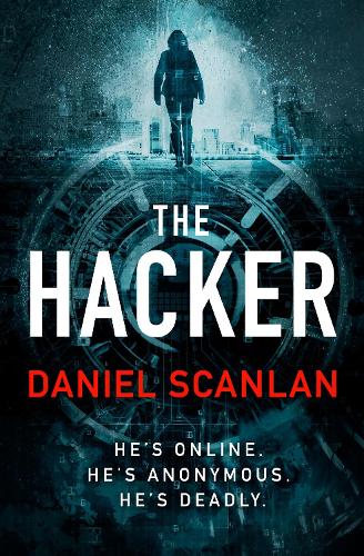 Бумажная книга «The Hacker», автор Дэниел Скэнлан - фото №1