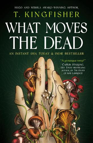 Паперова книга «What Moves The Dead», автор Т. Кінгфішер - фото №1