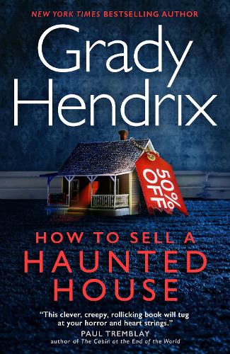 Бумажная книга «How to Sell a Haunted House», автор Грейди Хендрикс - фото №1