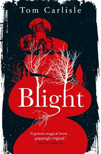 Бумажная книга «Blight», автор Том Карлайл - фото №1