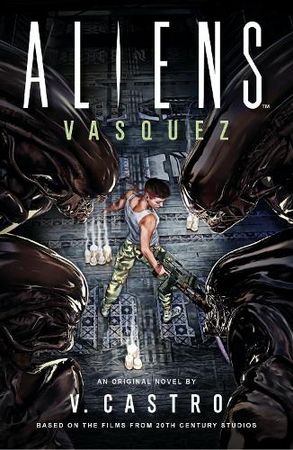 Бумажная книга «Aliens: Vasquez», автор В. Кастро - фото №1