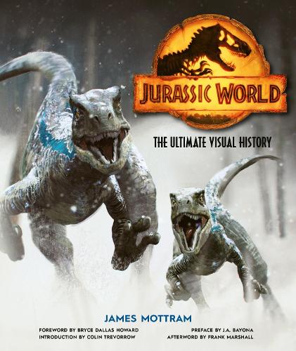 Паперова книга «Jurassic World: The Ultimate Visual History», автор Джеймс Моттрам - фото №1