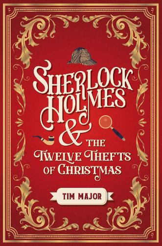 Бумажная книга «Sherlock Holmes and The Twelve Thefts of Christmas», автор Тим Мейджор - фото №1