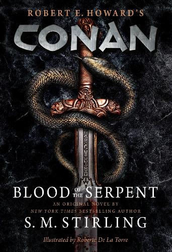 Бумажная книга «Conan: Blood of the Serpent», автор С. М. Стирлинг - фото №1
