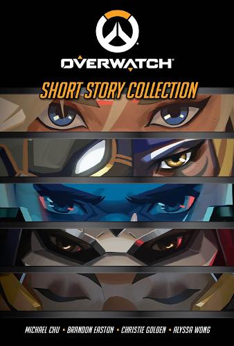 Бумажная книга «The Overwatch Short Story Collection», авторов Алисса Вонг, Брэндон Истон, Кристи Голден, Майкл Чу - фото №1