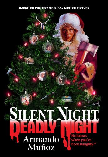 Бумажная книга «Silent Night, Deadly Night: The Official Novelization of the Original Movie», автор Армандо Муньос - фото №1