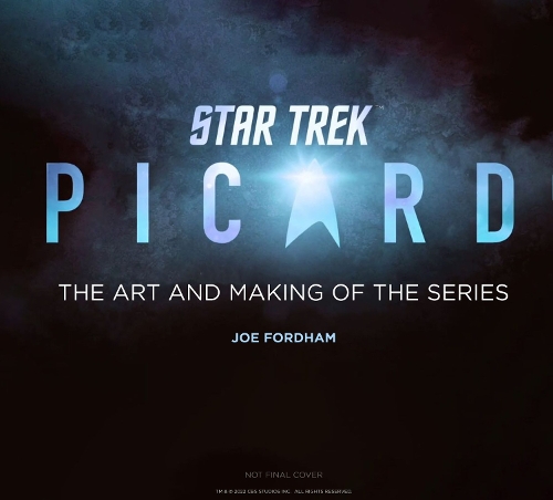 Паперова книга «Star Trek: Picard: The Art and Making of the Series», автор Джо Фордхем - фото №1
