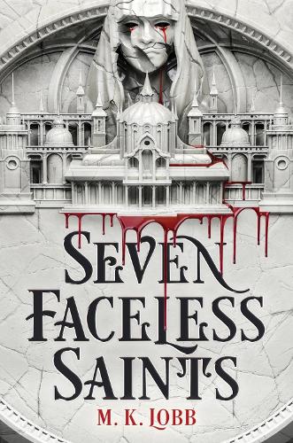 Бумажная книга «Seven Faceless Saints», автор М. К. Лобб - фото №1