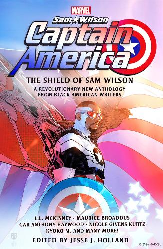 Бумажная книга «Captain America: The Shield of Sam Wilson», авторов Гар Энтони Хейвуд, Джесси Дж. Холланд, Кёко М., Л.Л. Маккинни, Морис Броаддус, Николь Гивенс Курц - фото №1