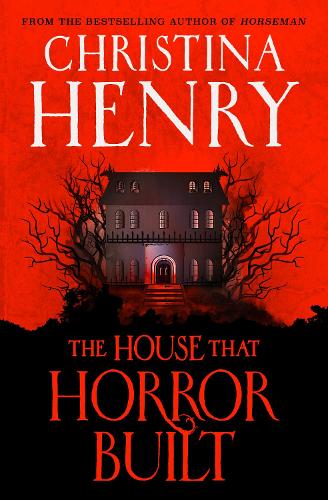 Бумажная книга «The House that Horror Built», автор Кристина Генри - фото №1