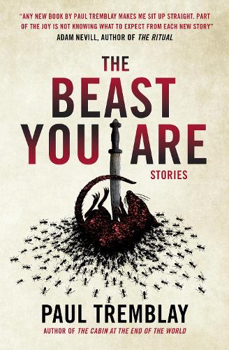 Паперова книга «The Beast You Are: Stories», автор Пол Тремблей - фото №1