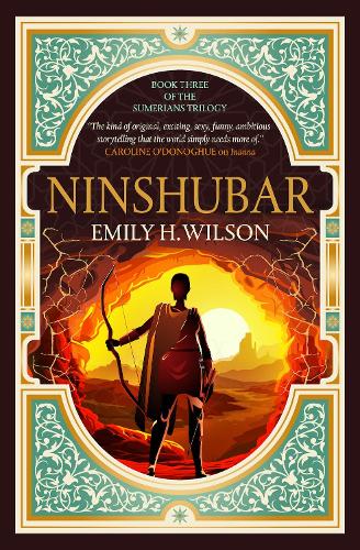 Паперова книга «The The Sumerians trilogy - Ninshubar», автор Емілі Х. Вілсон - фото №1