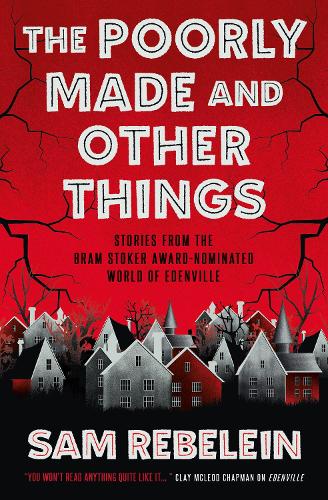 Паперова книга «The Poorly Made and Other Things», автор Сем Ребелейн - фото №1