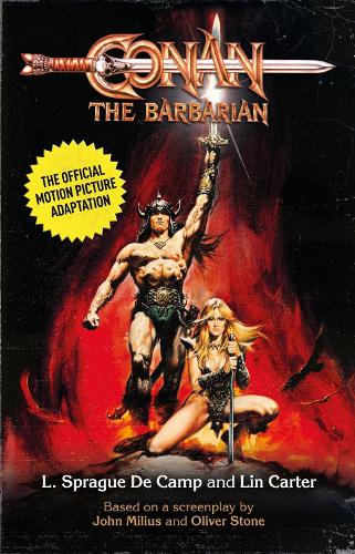 Паперова книга «Conan the Barbarian: The Official Motion Picture Adaptation», авторів Л. Спрег де Камп, Лін Картер - фото №1