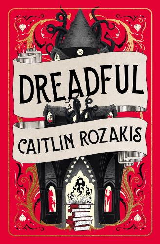 Бумажная книга «Dreadful», автор Кейтлин Розакис - фото №1