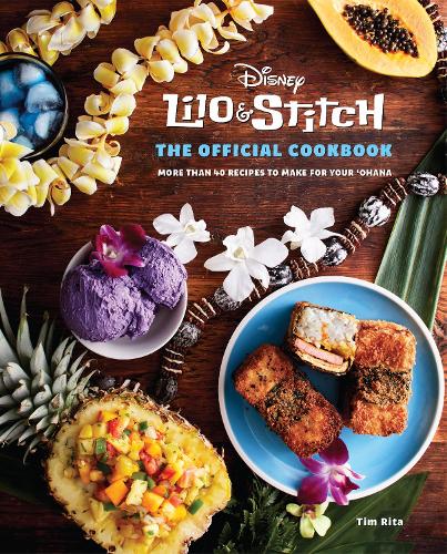 Бумажная книга «Lilo and Stitch: The Official Cookbook», автор Тим Рита - фото №1