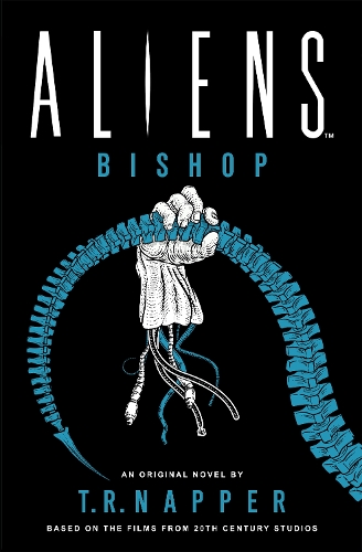 Бумажная книга «Aliens: Bishop», автор Т. Р. Наппер - фото №1