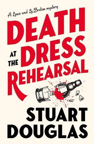 Бумажная книга «Lowe and Le Breton mysteries - Death at the Dress Rehearsal», автор Стюарт Дуглас - фото №1