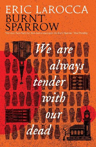 Бумажная книга «We Are Always Tender with Our Dead», автор Эрик Ларокка - фото №1