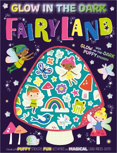Бумажная книга «Glow-in-the-Dark Puffy Stickers Glow in the Dark Fairyland», автор Александра Робинсон - фото №1