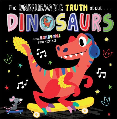 Паперова книга «THE UNBELIEVABLE TRUTH ABOUT DINOSAURS», автор Холлі Ленслі - фото №1