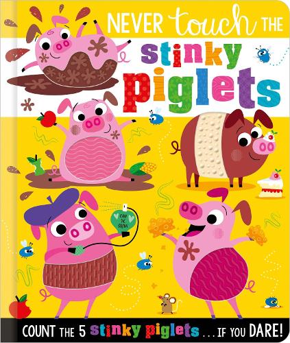 Бумажная книга «Never Touch the Stinky Piglets», автор Кристи Хейнсби - фото №1