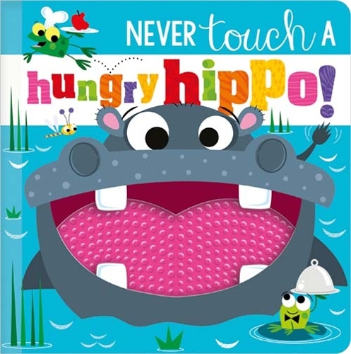 Паперова книга «NEVER TOUCH A HUNGRY HIPPO!», автор Розі Грінінг - фото №1