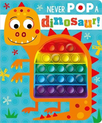 Бумажная книга «Never Pop a Dinosaur!», авторов Make Believe Ideas, Рози Грининг - фото №1