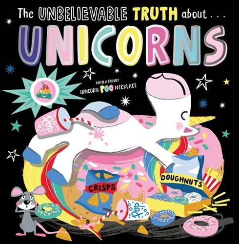Паперова книга «The Unbelievable Truth About... Unicorns», автор Розі Грінінг - фото №1