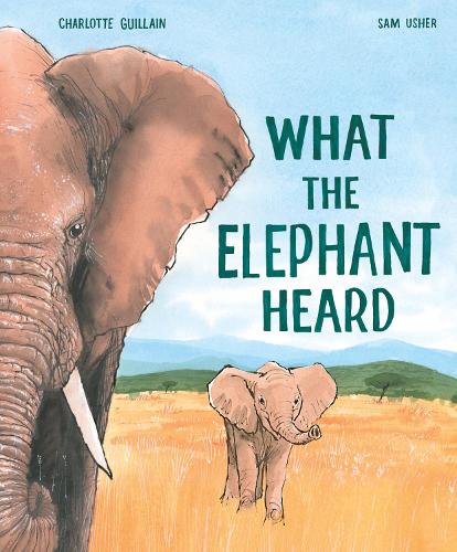 Паперова книга «What the Elephant Heard», автор Шарлотта Гійєн - фото №1