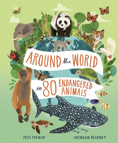[object Object] «Around the World in 80 Endangered Animals», автор Джесс Френч - фото №1
