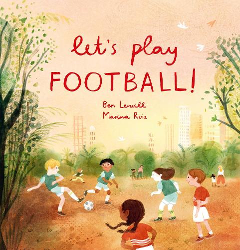 Паперова книга «Let's Play Football!», автор Бен Лервілл - фото №1