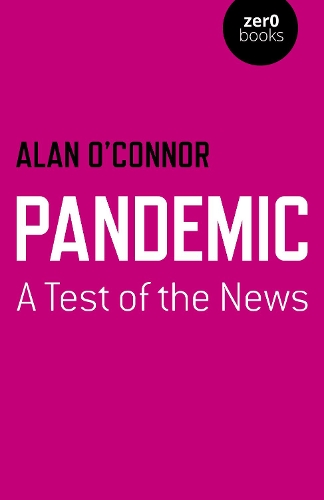 Паперова книга «Pandemic: A Test of the News», автор Алан О'Коннор - фото №1