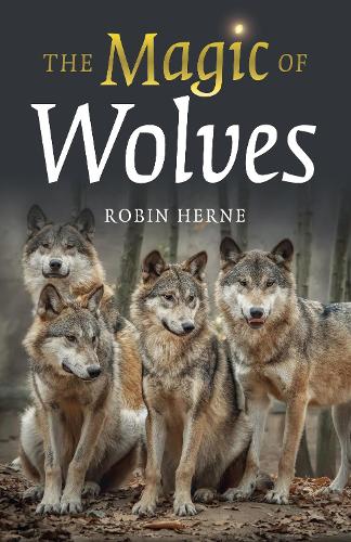 Бумажная книга «Magic of Wolves, The», автор Робин Херн - фото №1