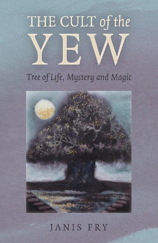 Бумажная книга «Cult of the Yew, The: Tree of Life, Mystery and Magic», автор Дженис Фрай - фото №1