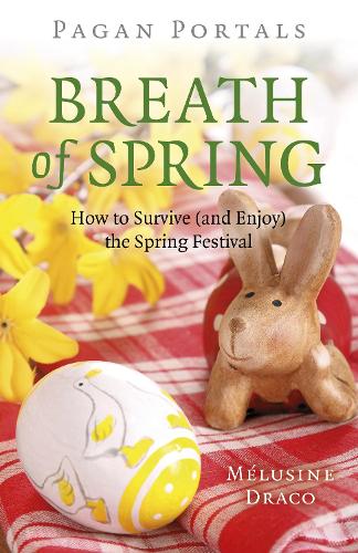 Бумажная книга «Pagan Portals - Breath of Spring: How to Survive (and Enjoy) the Spring Festival», автор Мелузина Драко - фото №1