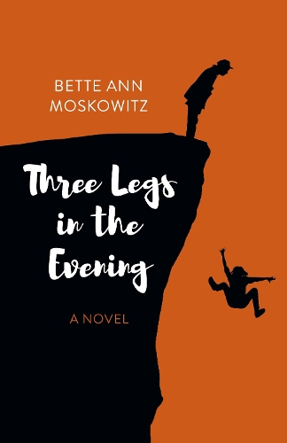Бумажная книга «Three Legs in the Evening: A Novel», автор Бетт Энн Масковиц - фото №1