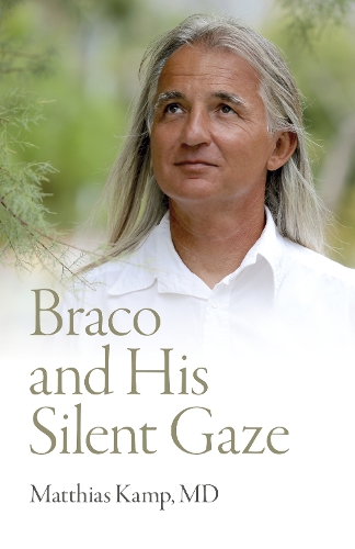 Бумажная книга «Braco and His Silent Gaze», автор Маттиас Камп - фото №1
