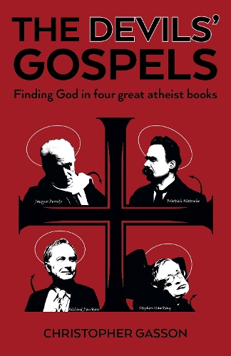 Бумажная книга «Devils' Gospels, The: Finding God in Four Great Atheist Books», автор Кристофер Гассон - фото №1