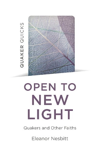 Бумажная книга «Quaker Quicks - Open to New Light: Quakers and Other Faiths», автор Элеонора Несбитт - фото №1